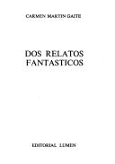 Cover of: Dos relatos fantásticos