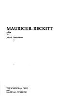 Cover of: Maurice B. Reckitt by John Stuart Peart-Binns, John Stuart Peart-Binns