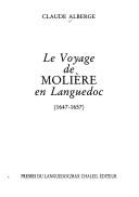 Cover of: Le voyage de Molière en Languedoc, 1647-1657