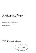 Cover of: Articles of war: the statutes which governed our fighting navies, 1661, 1749, and 1886