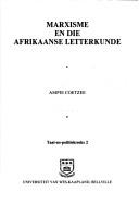 Marxisme en die Afrikaanse letterkunde by Ampie Coetzee