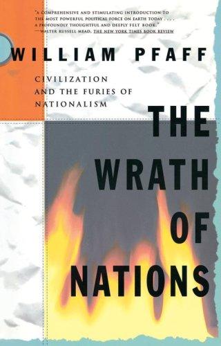 The Wrath of Nations by William Pfaff