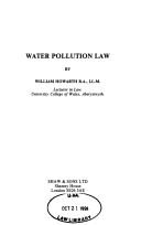 Cover of: Water pollution law by William Howarth