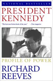 President Kennedy by Richard Reeves