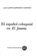 Cover of: El español coloquial en El Jarama by Luis Alberto Hernando Cuadrado