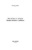 Cover of: De Ayala a Ayala: estudios literarios y estilísticos