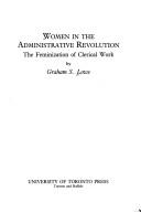 Women in the administrative revolution by Graham S. Lowe