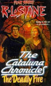 Cover of: The Deadly Fire (Fear Street Cataluna Chronicles, No. 3) by Ann M. Martin