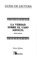 La verdad sobre el caso Savolta, Eduardo Mendoza by Santos Alonso