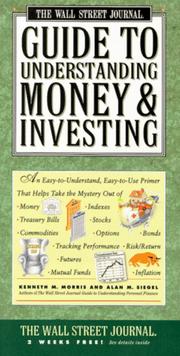 The Wall Street journal guide to understanding money & investing by Kenneth M. Morris