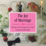 Cover of: Joy of Marriage by Monica Dodds, Bill Dodds