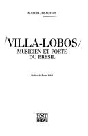 Cover of: Villa-Lobos: musicien et poète du Brésil
