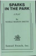Cover of: Sparks in the park by Noble Mason Smith