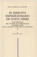 Cover of: El Ejército expedicionario de Costa Firme by [recopilado] por Pilar León Tello.