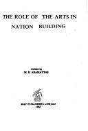 Cover of: The Role of the arts in nation building by edited by M.B. Abasiattai.