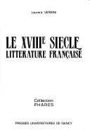 Cover of: Littérature française: le XVIIIe siècle