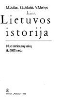 Cover of: Lietuvos istorija: nuo seniausių laikų iki 1917 metų