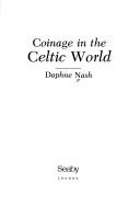Cover of: Coinage in the Celtic world by Daphne Nash