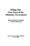 Cover of: Selling out: four years of the Mulroney government