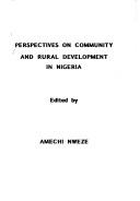 Cover of: Perspectives on community and rural development in Nigeria | 