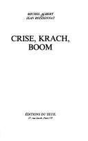Cover of: Crise, krach, boom