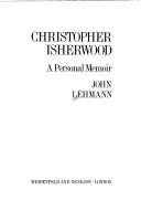 Cover of: Christopher Isherwood | Lehmann, John
