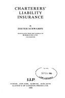 Cover of: Charterersʼ liability insurance | Dieter Schwampe