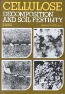 Cover of: Cellulose decomposition and soil fertility