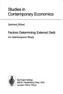 Cover of: Factors determining external debt: an intertemporal study