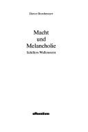 Cover of: Macht und Melancholie by Dieter Borchmeyer