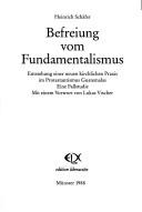 Befreiung vom Fundamentalismus by Schäfer, Heinrich