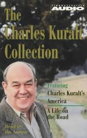 Cover of: The Charles Kuralt Collection: Charles Kuralt's America a Life on the Road