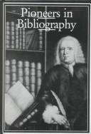 Cover of: Pioneers in bibliography