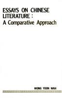 Cover of: Essays on Chinese literature: a comparative approach
