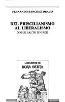 Cover of: Del priscilianismo al liberalismo: doble salto sin red