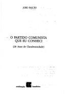 Cover of: O Partido Comunista que eu conheci: 20 anos de clandestinidade