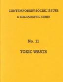 Cover of: Toxic waste by Joan Nordquist