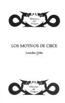 Los motivos de Circe by Lourdes Ortiz