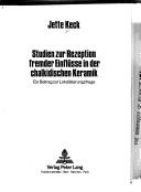 Cover of: Studien zur Rezeption fremder Einflüsse in der chalkidischen Keramik: ein Beitrag zur Lokalisierungsfrage