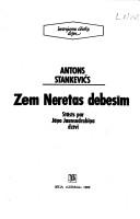 Cover of: Zem Neretas debesīm: stāsts par Jān̦a Jaunsudrabin̦a dzīvi
