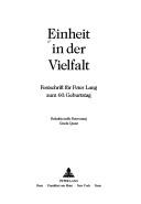 Cover of: Einheit in der Vielfalt: Festschrift für Peter Lang zum 60. Geburtstag