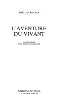 Cover of: L' aventure du vivant