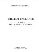 Cover of: William Faulkner: la saga de la famille sudiste