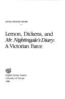 Cover of: Lemon, Dickens, and Mr. Nightingale's diary: a Victorian farce