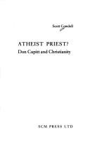 Cover of: Atheist priest?: Don Cupitt and Christianity.