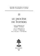 Cover of: Le Diocèse de Poitiers by sous la direction de Robert Favreau ; avec la collaboration de G. Pon ... [et al.].