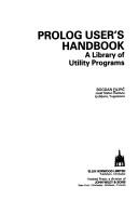 Cover of: Prolog user's handbook by Bogdan Filipič