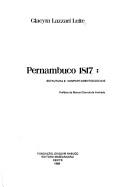 Pernambuco 1817 by Glacyra Lazzari Leite