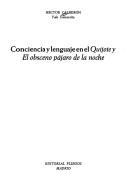 Cover of: Conciencia y lenguaje en el Quijote y El obsceno pájaro de la noche