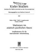 Cover of: Wachstum im asiatisch-pazifischen Raum: Implikationen für die internationale Arbeitsteilung